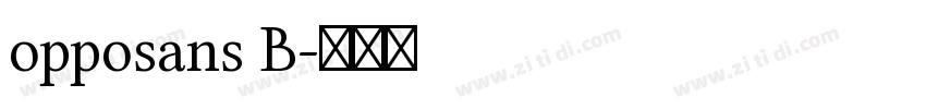 opposans B字体转换